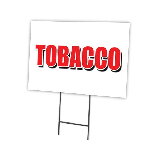 Signmission Tobacco Yard Sign & Stake outdoor plastic coroplast window, C-1824 Tobacco C-1824 Tobacco - main